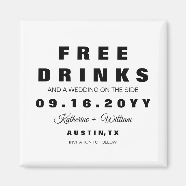 Funny Black and White Free Drinks Save The Date Magnet (Front)