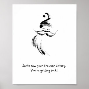Funny Black and White Hand-Drawn Santa Claus quote Poster