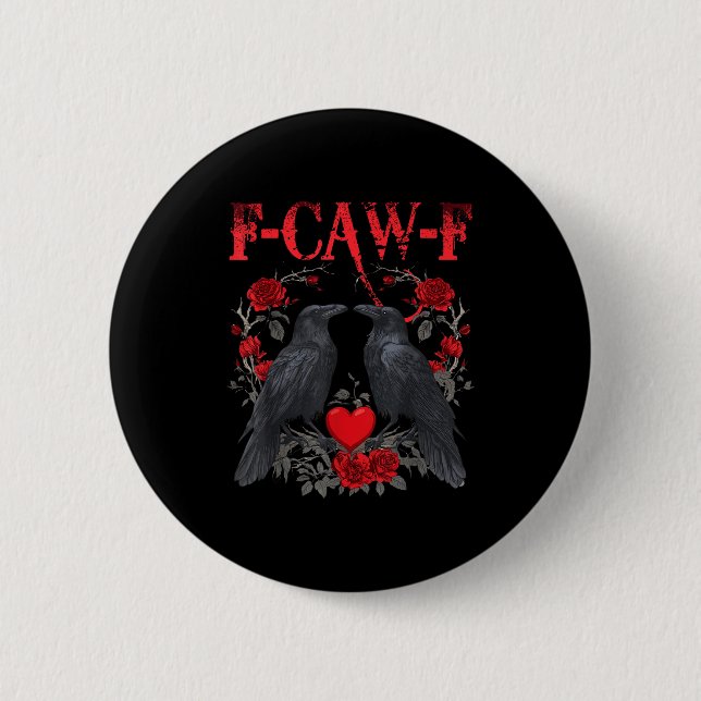 Funny Black Bird F-caw-f Anti Valentines Day Singl 6 Cm Round Badge (Front)