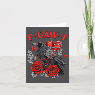 Funny Black Bird F-caw-f Anti Valentines Day Singl Card