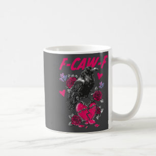 Funny Black Bird F-caw-f Anti Valentines Day Singl Coffee Mug