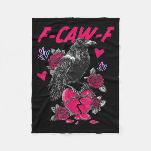 Funny Black Bird F-caw-f Anti Valentines Day Singl Fleece Blanket