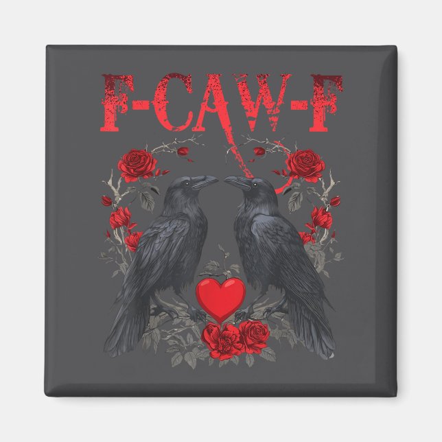 Funny Black Bird F-caw-f Anti Valentines Day Singl Magnet (Front)