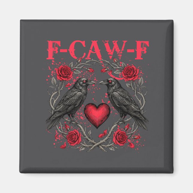 Funny Black Bird F-caw-f Anti Valentines Day Singl Magnet (Front)