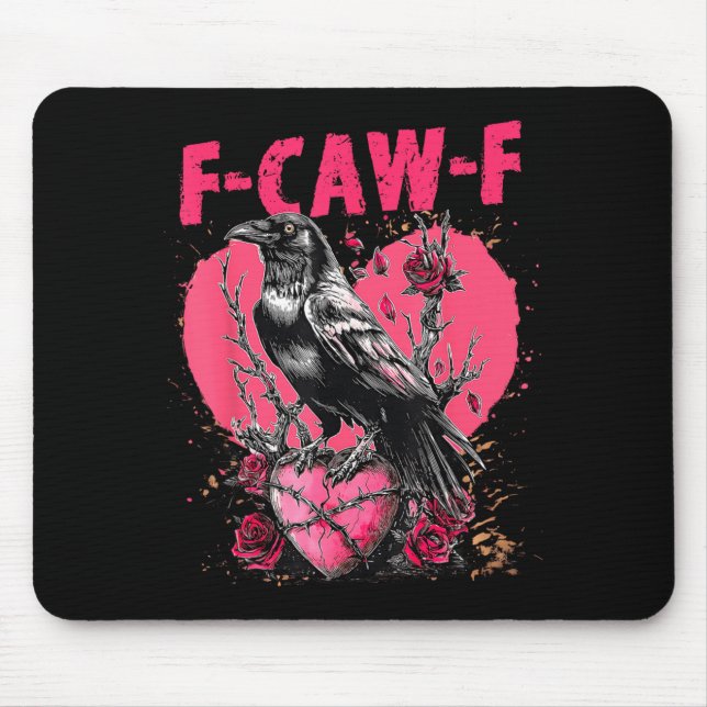 Funny Black Bird F-caw-f Anti Valentines Day Singl Mouse Pad (Front)