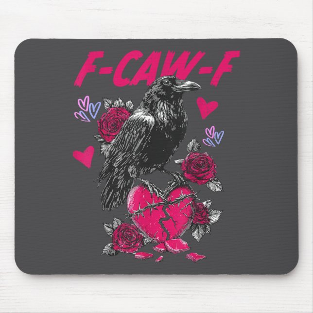 Funny Black Bird F-caw-f Anti Valentines Day Singl Mouse Pad (Front)