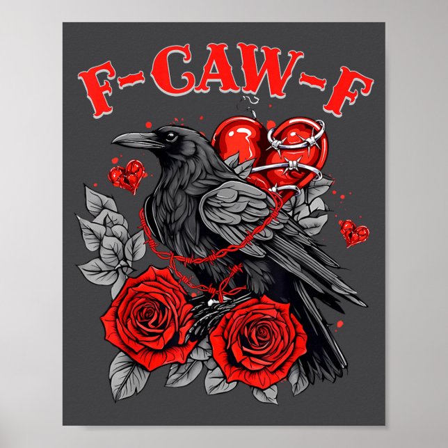 Funny Black Bird F-caw-f Anti Valentines Day Singl Poster (Front)