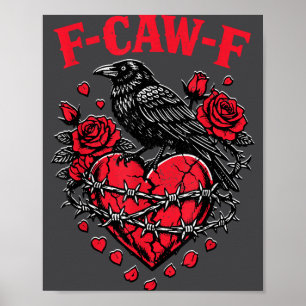 Funny Black Bird F-caw-f Anti Valentines Day Singl Poster