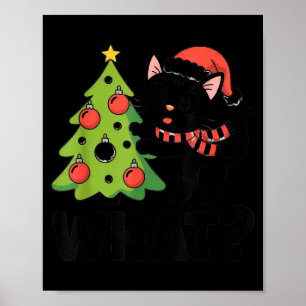 Funny Black Ca Pushing Christmas Tree Over Cat Wha Poster