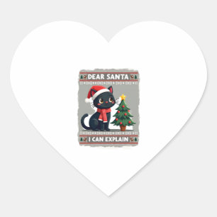 Funny Black Cat Christmas Dear Santa, I Can Explai Heart Sticker