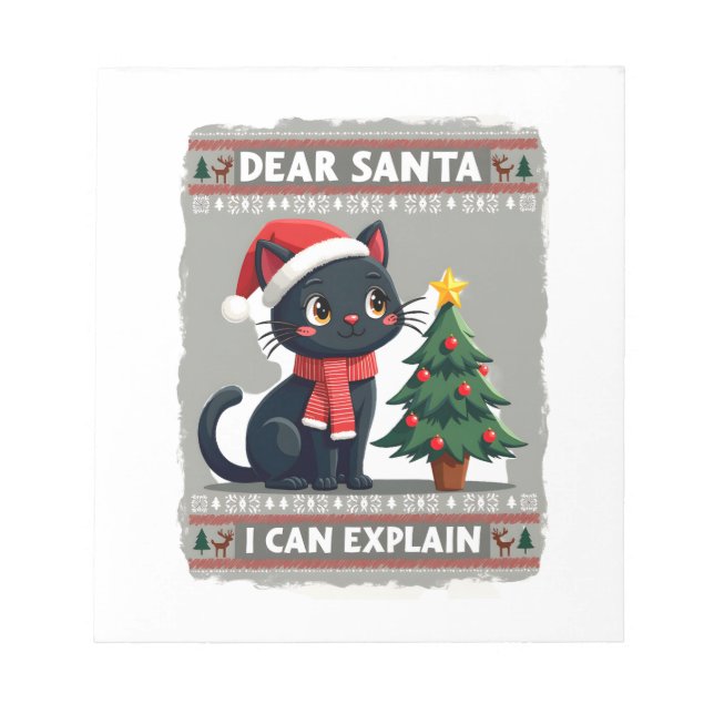 Funny Black Cat Christmas Dear Santa, I Can Explai Notepad (Front)