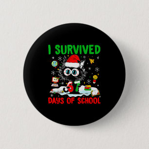Funny Black Cat Christmas I Survived 67 Days Of Sc 6 Cm Round Badge