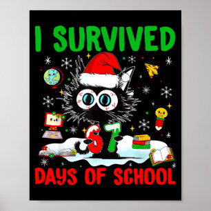 Funny Black Cat Christmas I Survived 67 Days Of Sc Poster