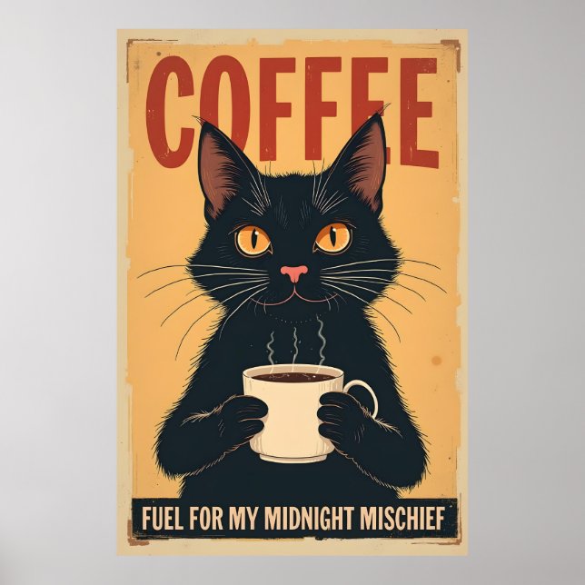 Funny Black Cat Coffee Art - Coffee Because Murder Poster (Front)