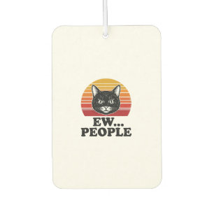 Funny Black Cat Ew People Retro Sunset T-Shirt Des Car Air Freshener