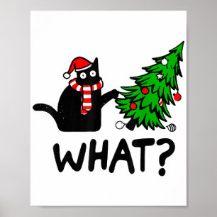 Funny Black Cat Gift Pushing Christmas Tree Over C Poster