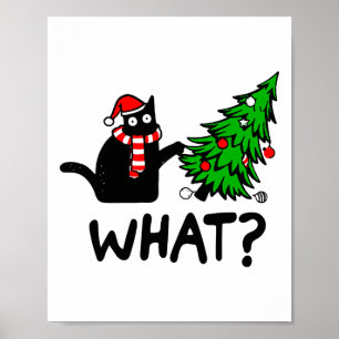 Funny Black Cat Gift Pushing Christmas Tree Over C Poster