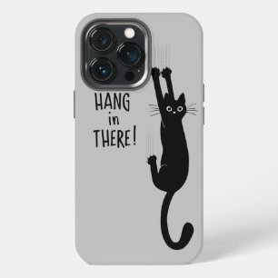 Funny Black Cat Hanging On   Hang in There! iPhone 13 Pro Case