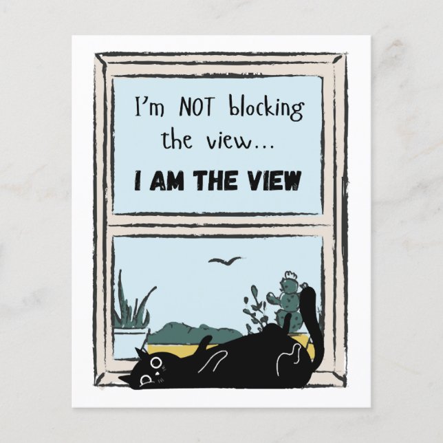 Funny Black Cat, I am the view  (Front)