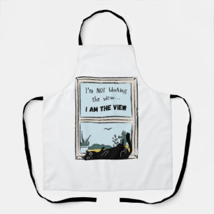 Funny Black Cat, I am the view Apron