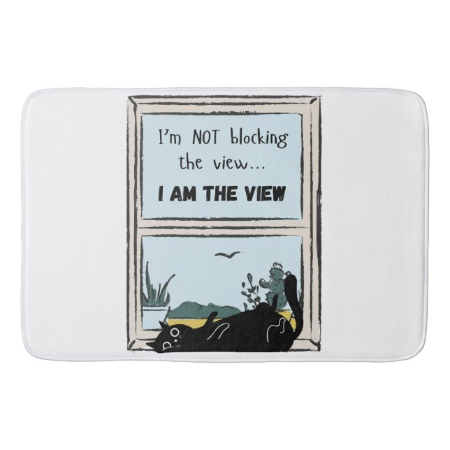 Funny Black Cat, I am the view  Bath Mat (Front)