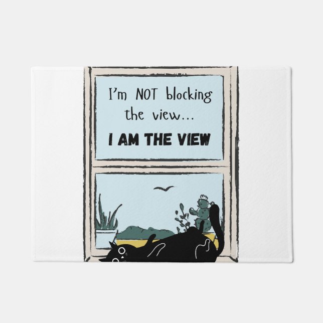 Funny Black Cat, I am the view  Doormat (Front)