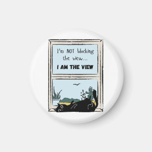 Funny Black Cat, I am the view Magnet