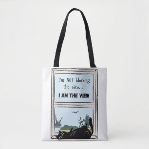 Funny Black Cat, I am the view Tote Bag