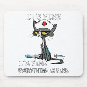 Funny Black Cat It's Fine I'm Fine Everything Is F Mouse Pad