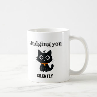 Funny Black Cat "Judging You Silently" Sarcastic Coffee Mug