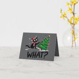 Funny Black Cat Pushing Christmas Tree Cat What? Card