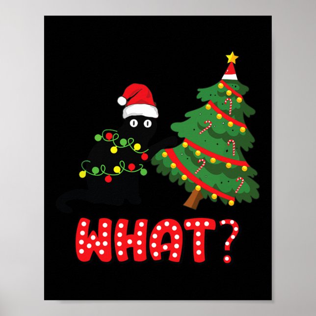 Funny Black Cat Pushing Christmas Tree Over Cat Wh Poster (Front)
