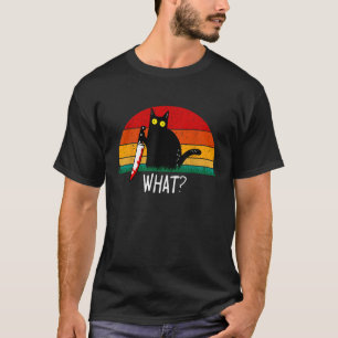 Funny Black Cat What Holding Bloody Knife Men Wome T-Shirt