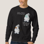 Funny  Black  Christmas Snowman Sweatshirt<br><div class="desc">Funny Black Christmas Snowman Sweatshirt</div>