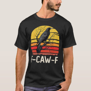 Funny Black Crow Fcawf Black Bird Retro Gothic Adu T-Shirt