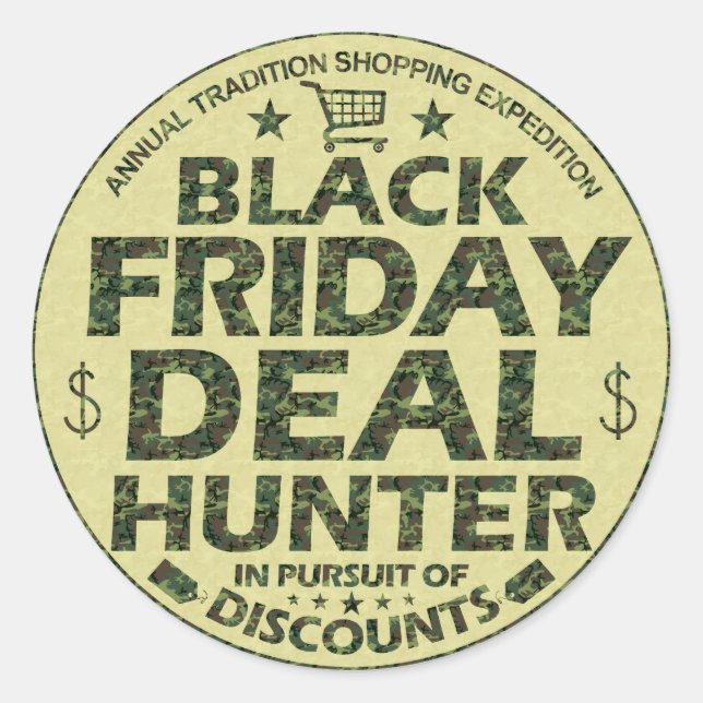 Funny Black Friday Deal Hunter Discount Shoppers Classic Round Sticker (Front)