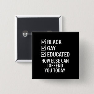 Funny Black Gay Pride Support LGBTQ Rights 15 Cm Square Badge