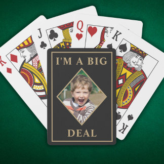 Funny Black Gold Modern Photo I'm A Big Deal Playing Cards