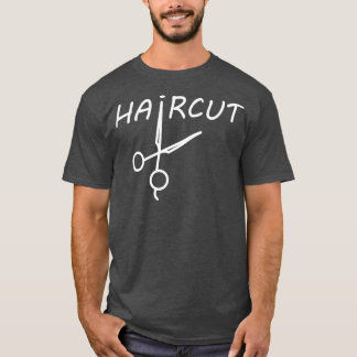 funny black haircut t Barber s T-Shirt