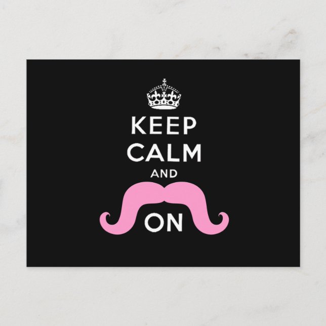 Funny Black, Pink Keep Calm and Moustache On Postcard (Front)
