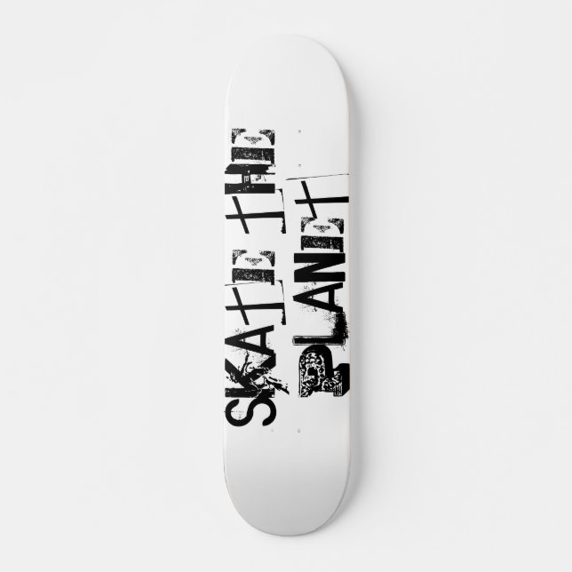 Funny Black Typography Skate The Planet Skateboard (Front)