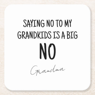 Funny Black & White Grandma Saying Square Paper Coaster