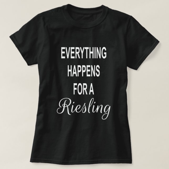 Funny Black Wine Drinking Quote T-Shirt (Design Front)