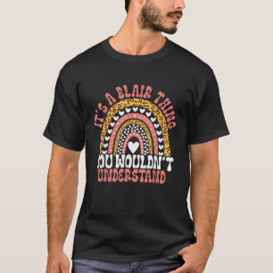 Funny Blair Name Leopard Funny Blair Birthday Quot T-Shirt