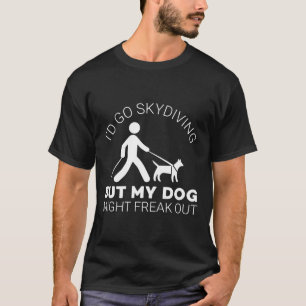 Funny Blind Joke Gift Seeing Eye Dog Skydiving Bli T-Shirt
