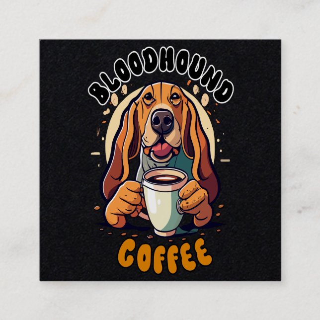 Funny Bloodhound dog drinking coffee Square Business Card (Front)