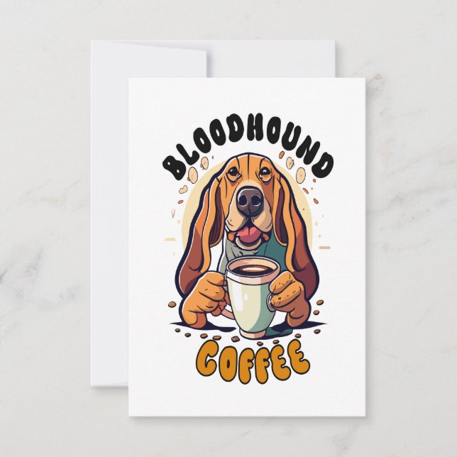 Funny Bloodhound dog drinking coffee Thank You Card (Front)
