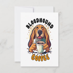 Funny Bloodhound dog drinking coffee Thank You Card