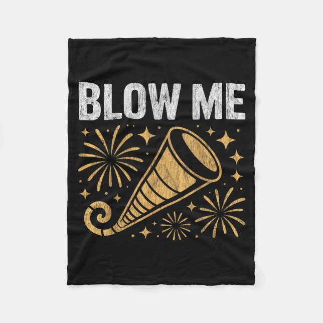 Funny Blow Me Kiss Me Happy New Year Couple Humor  Fleece Blanket (Front)