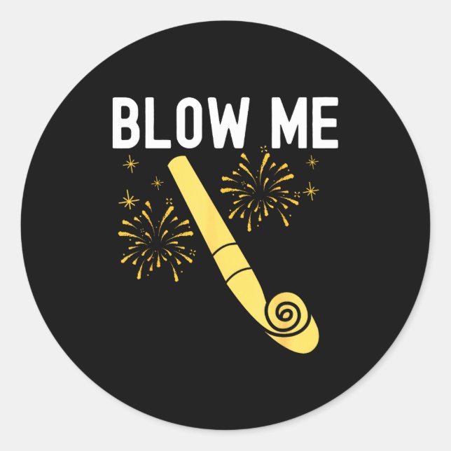 Funny Blow Me Kiss Me Happy New Year Couple Matchi Classic Round Sticker (Front)